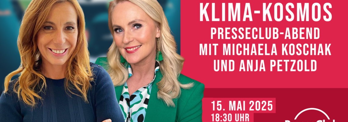 Presseclub-Abend am 15. Mai mit Diplom-Meteorologin Michaela Koschak