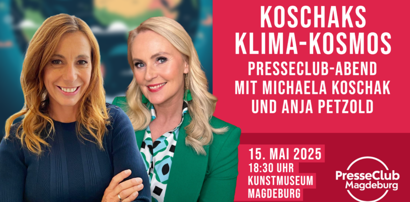 Presseclub-Abend am 15. Mai mit Diplom-Meteorologin Michaela Koschak