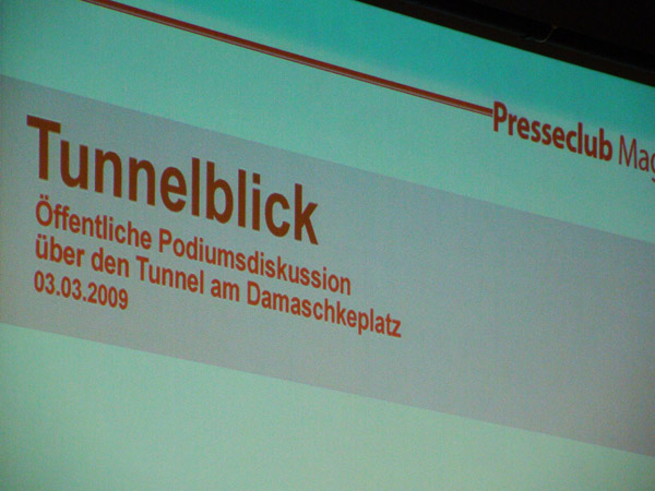 Tunnelblick — Öffentliche Podiumsdiskussion über den Tunnel am Damaschkeplatz